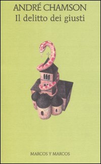 Libro delitto dei giusti di André Chamson - ean 9788871684802 - Marcos y Marcos