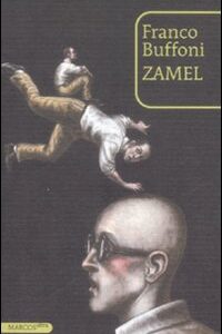 Libro Zamel di Franco Buffoni - ean 9788871685090 - Marcos y Marcos
