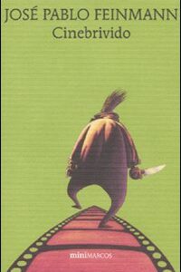 Libro Cinebrivido di José Pablo Feinmann - ean 9788871685311 - Marcos y Marcos