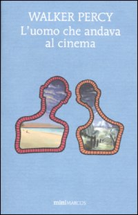 Libro uomo che andava al cinema di Walker Percy - ean 9788871685328 - Marcos y Marcos