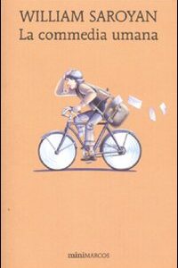 Libro commedia umana di William Saroyan - ean 9788871685458 - Marcos y Marcos