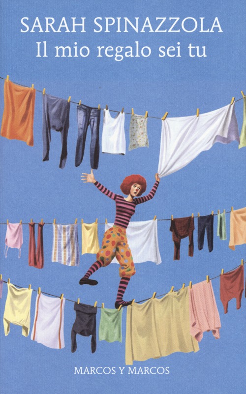 Libro mio regalo sei tu di Sarah Spinazzola - ean 9788871686301 - Marcos y Marcos