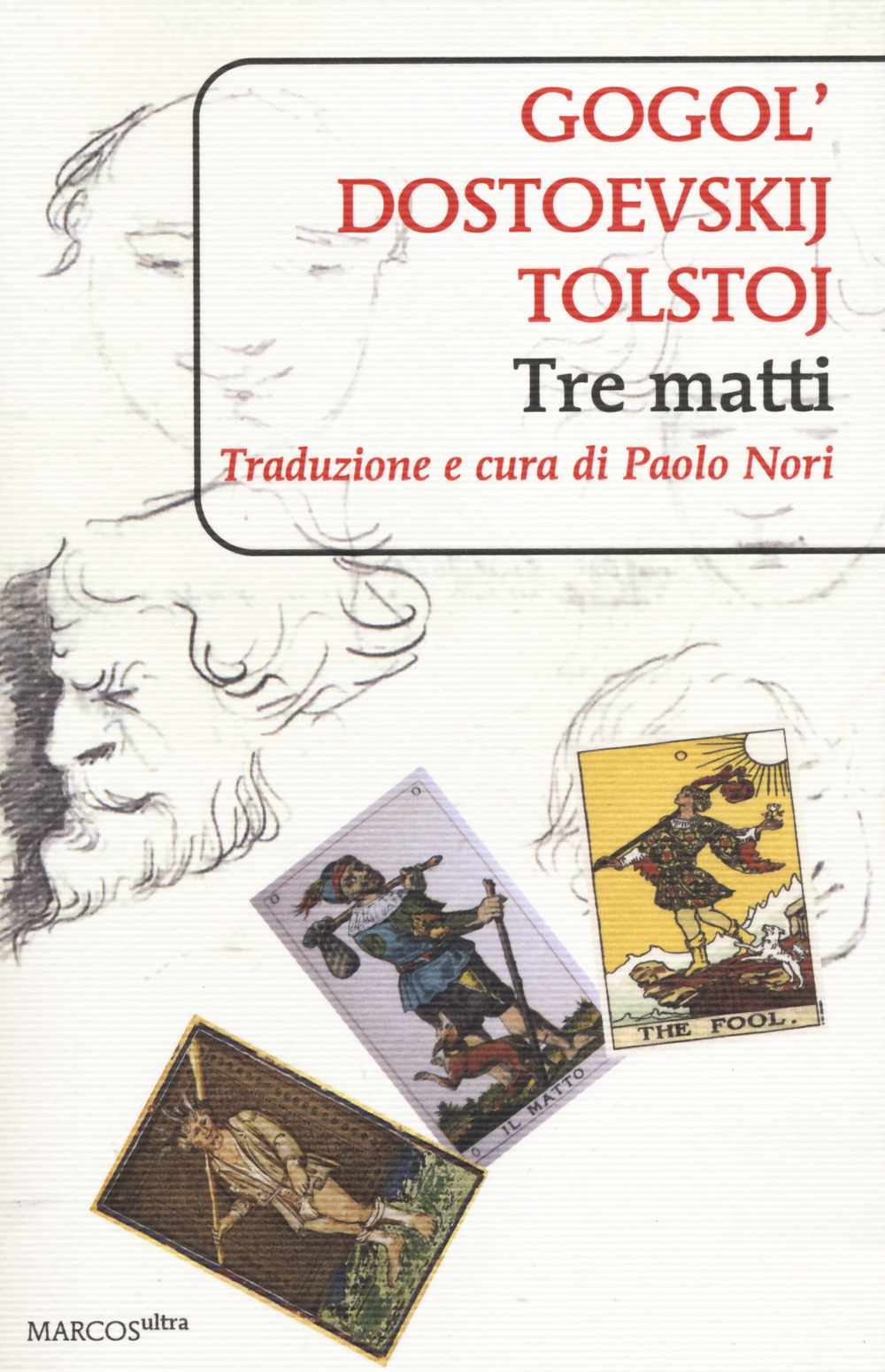 Libro Tre matti di Nikolaj Gogol'; Fëdor Dostoevskij; Lev Tolstoj - ean 9788871687032 - Marcos y Marcos