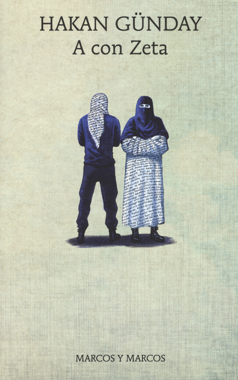 Libro A con Zeta di Hakan Günday - ean 9788871687070 - Marcos y Marcos