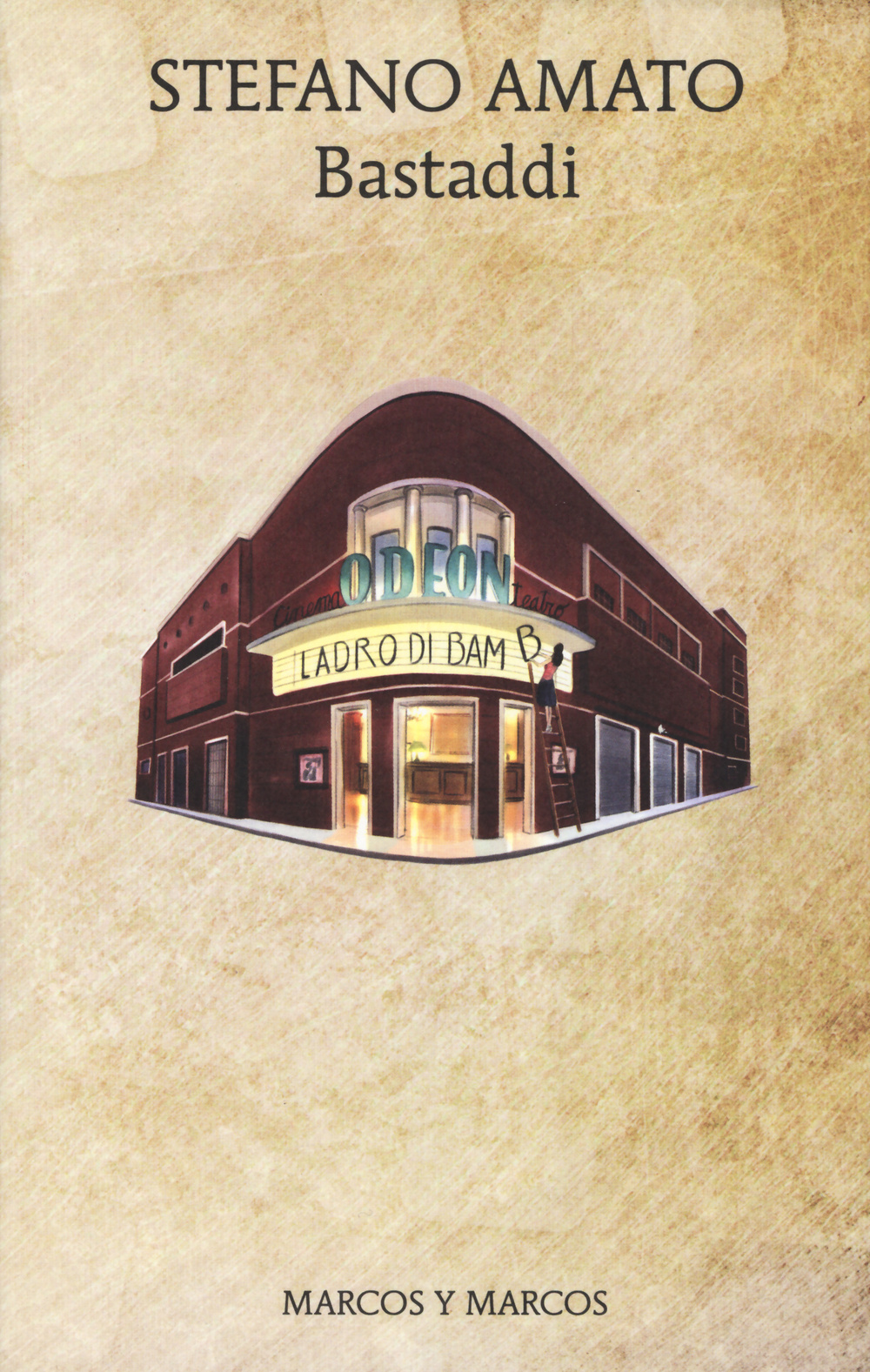Libro Bastaddi di Stefano Amato - ean 9788871687117 - Marcos y Marcos