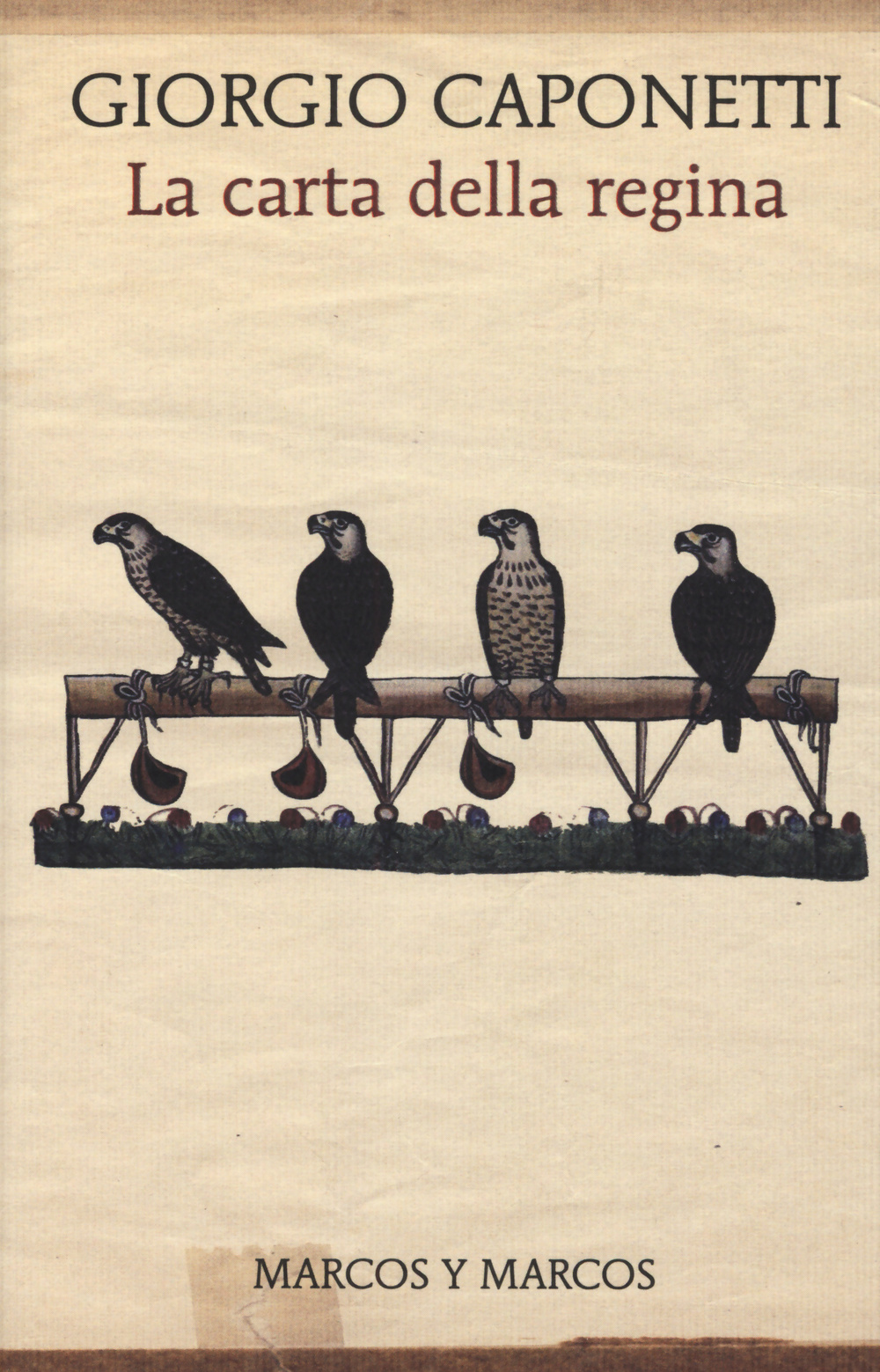 Libro carta della regina di Giorgio Caponetti - ean 9788871687124 - Marcos y Marcos