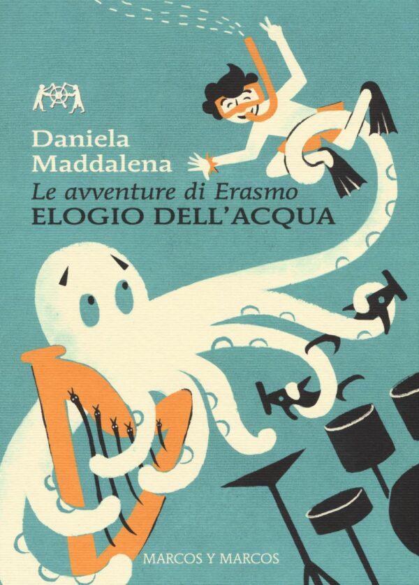 Libro Elogio dell'acqua. Le avventure di Erasmo di Daniela Maddalena - ean 9788871687704 - Marcos y Marcos