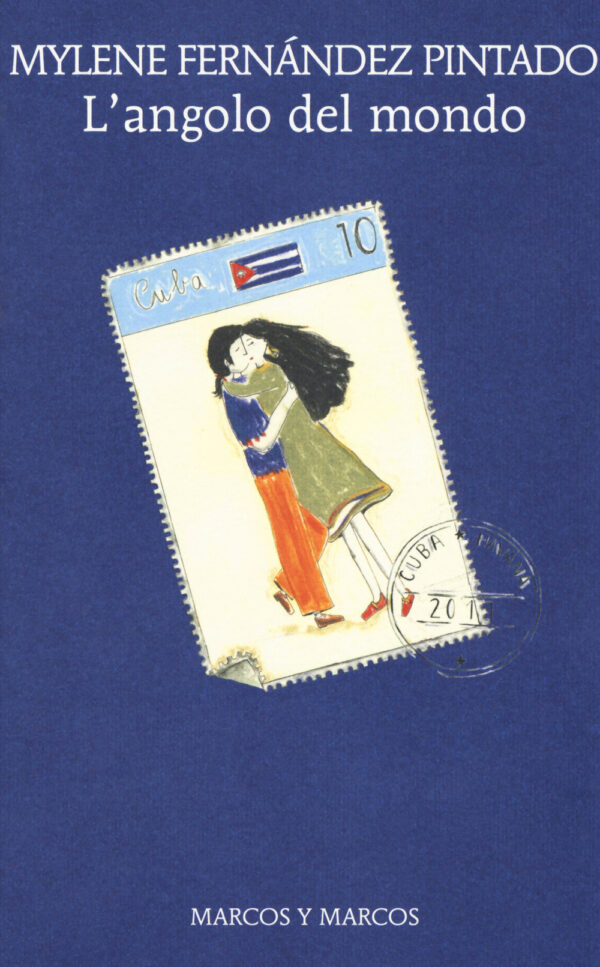 Libro angolo del mondo di Mylene Fernández Pintado - ean 9788871687957 - Marcos y Marcos