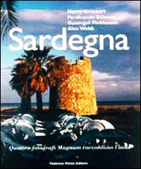 Libro Sardegna. Quattro fotografi Magnum raccontano l'isola di Riccardo Campanelli; Fred Plotkin - ean 9788871791746 - 24 Ore Cultura