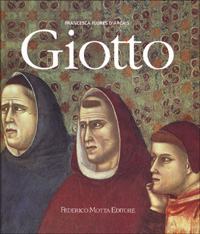 Libro Giotto di Francesca Flores D'Arcais - ean 9788871793092 - 24 Ore Cultura