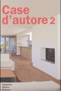 Libro Case d'autore 2. Interni italiani 1995-2002 di  - ean 9788871793962 - 24 Ore Cultura