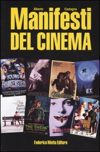 Libro Manifesti del cinema di Alberto Castagna - ean 9788871794419 - 24 Ore Cultura