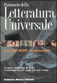 Libro Dizionario della letteratura universale di Eridano Bazzarelli; Giuseppe Minzoni - ean 9788871794648 - 24 Ore Cultura