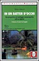 Libro In un batter d'occhi. Una prospettiva sul montaggio cinematografico nell'era digitale di Walter Murch - ean 9788871802848 - Lindau