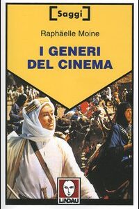 Libro generi del cinema di Raphaëlle Moine - ean 9788871805375 - Lindau