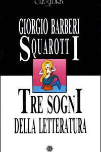 Libro Tre sogni nella letteratura-Una stagione fiamminga di Giorgio Bàrberi Squarotti; G. Paolo Porreca - ean 9788871880273 - Guida