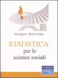 Libro Statistica per le scienze sociali di Alan Agresti; Barbara Finlay - ean 9788871925387 - Pearson