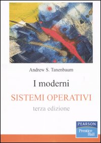 Libro moderni sistemi operativi di Andrew S. Tanenbaum - ean 9788871925400 - Pearson