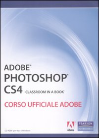 Libro Adobe Photoshop CS4. Classroom in a book. Corso ufficiale Adobe di  - ean 9788871925677 - Pearson