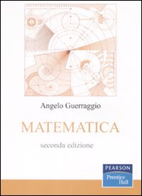Libro Matematica di Angelo Guerraggio - ean 9788871925707 - Pearson