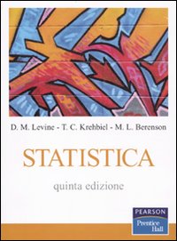 Libro Statistica di David M. Levine; Timothy C. Krehbiel; Mark L. Berenson - ean 9788871925790 - Pearson