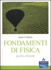 Libro Fondamenti di fisica di James S. Walker - ean 9788871925851 - Pearson