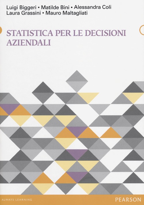 Libro Statistica per le decisioni aziendali di  - ean 9788871926254 - Pearson