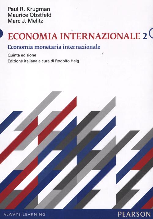 Libro Economia internazionale di Paul R. Krugman; Maurice Obstfeld; Marc Melitz - ean 9788871927664 - Pearson