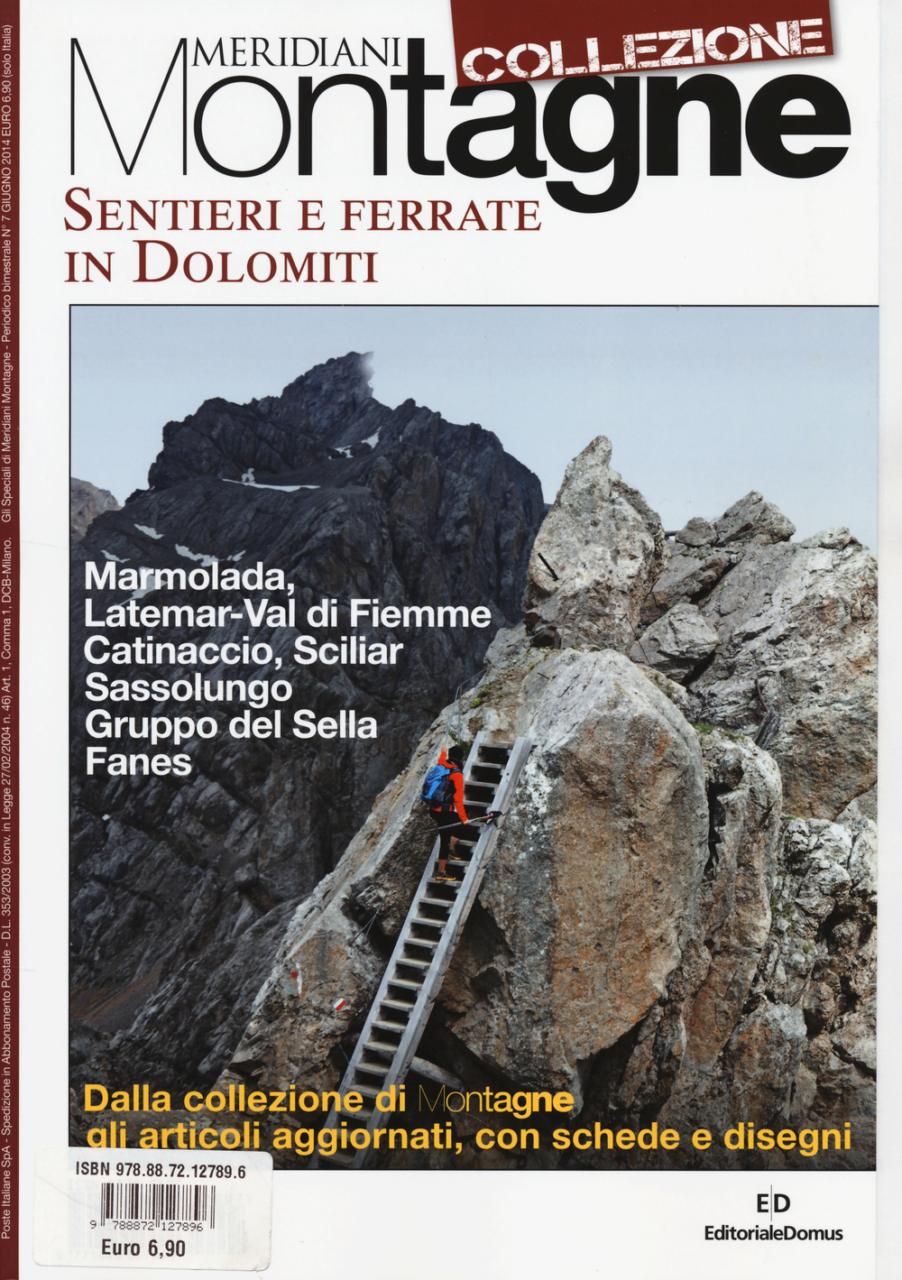 Libro Sentieri e ferrate in Dolomiti di  - ean 9788872127896 - Editoriale Domus