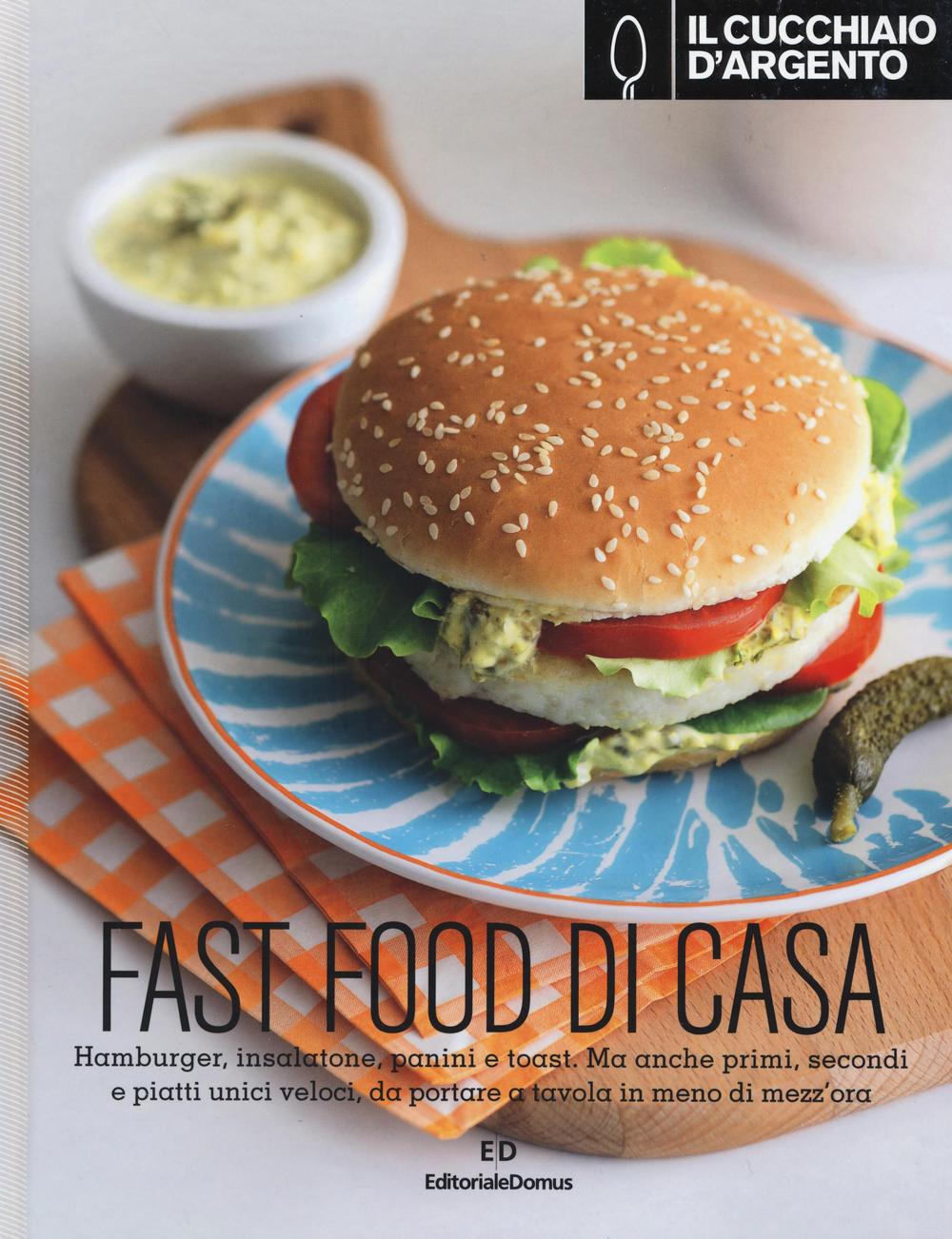 Libro Cucchiaio d'Argento. Fast food di casa di  - ean 9788872129166 - Cucchiaio d'Argento