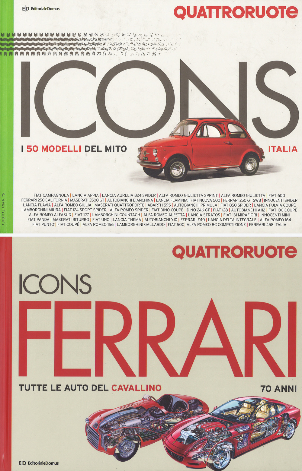 Libro Icons Ferrari: Tutte le auto del cavallino. 70 anni-I 50 modelli del mito Quattroruote di  - ean 9788872129999 - Editoriale Domus