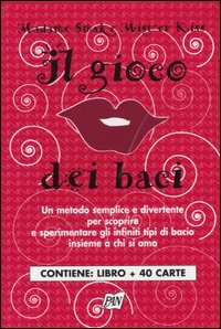 Libro gioco dei baci. Un metodo semplice e divertente per scoprire e sperimentare gli infiniti tipi di bacio insieme a chi si ama. Con 40 carte di Madame Smack; Mister Kiss - ean 9788872171189 - Pan Libri