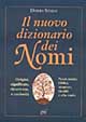 Libro nuovo dizionario dei nomi di Dario Spada - ean 9788872171516 - Pan Libri