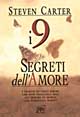 Libro nove segreti dell'amore di Steven Carter - ean 9788872171578 - Pan Libri