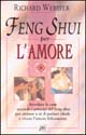 Libro Feng shui per l'amore di Richard Webster - ean 9788872171936 - Pan Libri