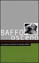 Libro Baffo osceno. Le poesie erotiche di Giorgio Boffo di  - ean 9788872266359 - Stampa Alternativa