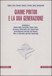 Libro Giaime Pintor e la sua generazione di  - ean 9788872854006 - Manifestolibri