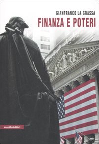 Libro Finanza e poteri di Gianfranco La Grassa - ean 9788872855423 - Manifestolibri