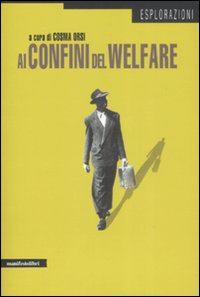 Libro Ai confini del welfare di  - ean 9788872855560 - Manifestolibri