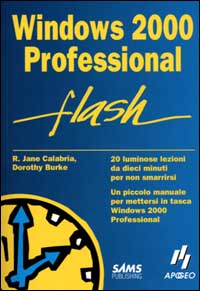 Libro Windows 2000 Professional di Jane Calabria; Dorothy Burke - ean 9788873036418 - Apogeo