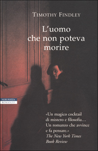 Libro uomo che non poteva morire di Timothy Findley - ean 9788873058014 - Neri Pozza