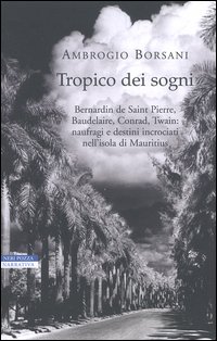 Libro Tropico dei sogni. Bernardin de Saint Pierre
