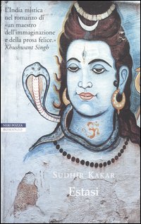 Libro Estasi di Sudhir Kakar - ean 9788873058915 - Neri Pozza