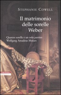 Libro matrimonio delle sorelle Weber di Stephanie Cowell - ean 9788873059721 - Neri Pozza