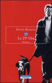 Libro venticinquesima ora di David Benioff - ean 9788873059783 - Neri Pozza