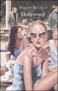 Libro Hollywood di Steven Bochco - ean 9788873059882 - Neri Pozza