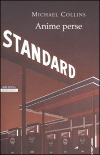 Libro Anime perse di Michael Collins - ean 9788873059950 - Neri Pozza