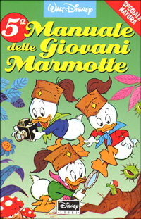 Libro Manuale delle giovani marmotte di Walt Disney - ean 9788873090281 - Disney Libri