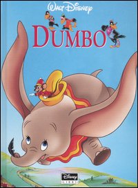 Libro Dumbo di  - ean 9788873095330 - Disney Libri