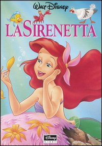 Libro Sirenetta di  - ean 9788873095408 - Disney Libri